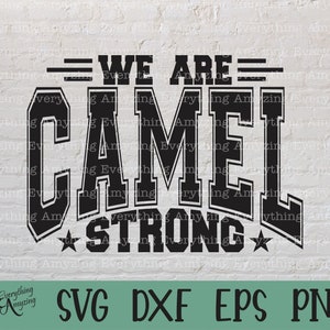 Camel Strong svg, Camels Mascot svg, Camels School Spirit svg, Camels Cheerleading, Camels Team Gear, Cricut, Silhouette, svg, png, eps, dxf