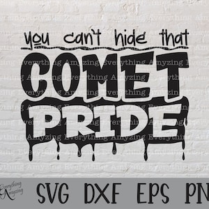 Comet Pride svg, Comets Mascot svg, Comets School Spirit svg, Comets Cheerleading svg, Comets svg, Cricut, Silhouette, svg, png, eps, dxf