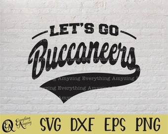 Let's go Buccaneers svg, Buccaneers Mascot svg, Buccaneers School Spirit, Buccaneer Cheerleading svg, Cricut, Silhouette, svg, png, eps, dxf