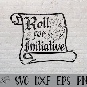 Roll for Initiative svg, DnD svg, Dungeons and Dragons svg, RPG svg, Dice DnD svg, Tabletop Game, Cricut svg, Silhouette, svg, png, eps, dxf