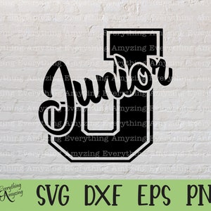 Junior svg, Junior Class svg, High School svg, Back to School, School Spirit svg, School svg, Grades, Cricut, Silhouette, svg, png, eps, dxf