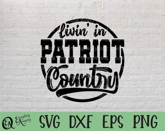 May include: Black and white graphic design with a circle containing the text "livin' in PATRIOT Country".