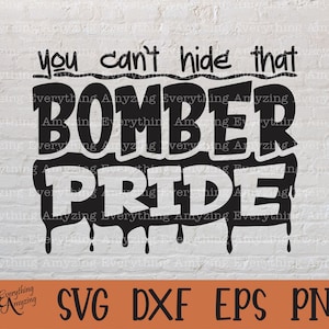 Bomber Pride svg, Bombers Mascot svg, Bombers School Spirit svg, Bombers Cheerleading svg, Bombers, Cricut, Silhouette, svg, png, eps, dxf