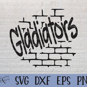 Gladiators Graffiti svg, Gladiators Mascot svg, Gladiator School Spirit, High School, Team Gear svg, Cricut, Silhouette, svg, png, eps, dxf