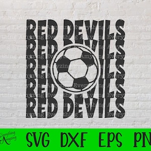 Könnte beinhalten: Schwarz-weißes Grafikdesign mit dem Text "RED DEVILS", der vertikal um einen Fußball angeordnet ist. Das Design enthält auch den Text "SVG DXF EPS PNG" in einem grünen Banner.