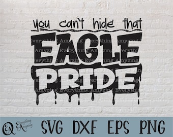 Eagle Pride svg, Eagles Mascot svg, Eagles School Spirit svg, Eagles Cheerleading, Eagles Team Gear, Cricut, Silhouette, svg, png, eps, dxf