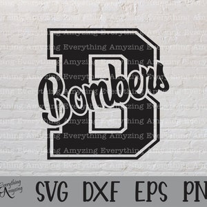 Bombers svg, Bombers Mascot svg, Bombers School Spirit svg, Bombers Cheerleading svg, Bombers svg, Cricut, Silhouette, svg, png, eps, dxf