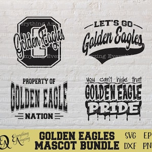 Golden Eagles Mascot Bundle svg, Golden Eagles School Spirit svg, Golden Eagles Cheerleading svg, Cricut, Silhouette, svg, png, eps, dxf