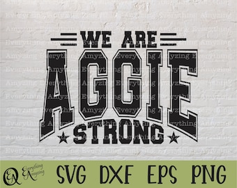 Aggie Strong svg, Aggies Mascot svg, Aggies School Spirit svg, Aggies Cheerleading, Aggies Team Gear, Cricut, Silhouette, svg, png, eps, dxf