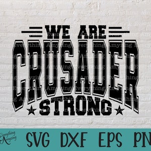 Crusader Strong svg, Crusaders Mascot svg, Crusaders School Spirit svg, Cheerleading, Team Gear svg, Cricut, Silhouette, svg, png, eps, dxf