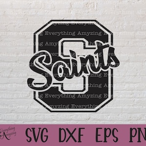 Saints svg, Saints Mascot svg, Saints School Spirit svg, Saints Cheerleading svg, Saints Team Gear, Cricut, Silhouette, svg, png, eps, dxf