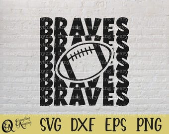Braves Football Datei, Braves Maskottchen Schneidedatei, Braves High School, Braves Cheerleader Schneidemaschine, Football Mom Schneidedatei, Cricut, Silhouette, svg, png, eps, dxf