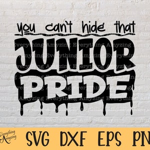 Junior Pride svg, Junior Class, High School svg, Back to School svg, School Spirit svg, School svg, Cricut, Silhouette, svg, png, eps, dxf