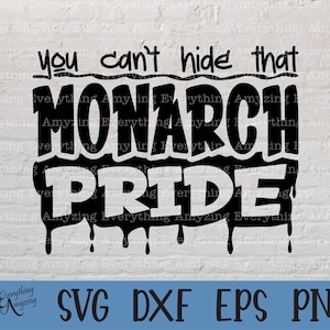 Monarch Pride svg, Monarchs Mascot svg, Monarchs School Spirit svg, Monarchs Cheerleading, Monarchs, Cricut, Silhouette, svg, png, eps, dxf