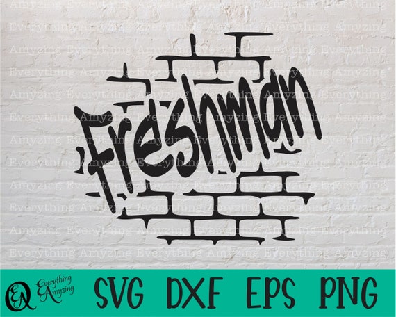 Freshman Graffiti Svg, High School Svg, Teacher Svg, Back to