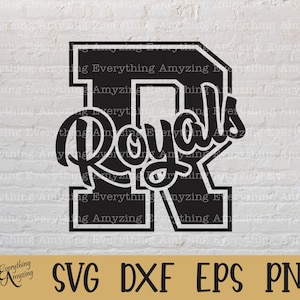 Royals SVG, Royals mascotte SVG, Royals school geest SVG, Royals cheerleading SVG, Royals team Gear, Cricut, silhouet, SVG, PNG, EPS, DXF