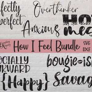 Puede incluir: Un conjunto de 10 archivos de corte SVG en blanco y negro con frases de texto que incluyen "perfectamente imperfecto", "pensador excesivo", "ansioso", "desastre caliente", "socialmente torpe", "bougie-ish", "feliz" y "salvaje".