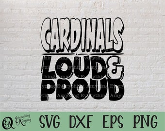 カーディナルス ラウド アンド プラウド svg、カーディナルス マスコット svg、カーディナルス スクール svg、チア svg、チーム ギア svg、クリカット、シルエット、svg、png、eps、dxf
