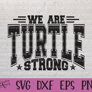 Svg forte de tortue, svg de mascotte de tortues, svg d'esprit d'école de tortues, svg d'acclamation de tortues, svg de vitesse d'équipe, Cricut, Silhouette, svg, png, eps, dxf