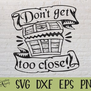 Ne vous approchez pas trop près svg, Mimic svg, DnD svg, Dungeons and Dragons svg, Dice svg, Dungeon Master, RPG, Cricut, Silhouette, svg, png, eps, dxf