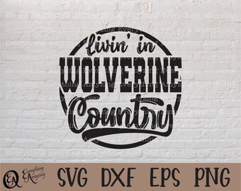Wolverine Country svg, Wolverines Mascot svg, Wolverines School Spirit svg, Cheer svg, Team Gear svg, Cricut, Silhouette, svg, png, eps, dxf