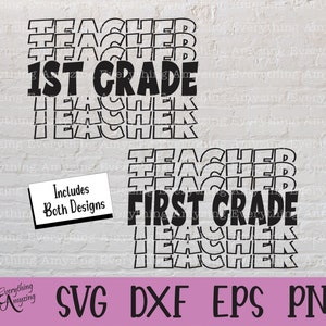 First Grade Teacher svg, 1st Grade Teacher svg, Back to School svg, First Grade Squad, Teacher LIfe, Cricut, Silhouette, svg, png, eps, dxf