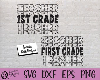 First Grade Teacher svg, 1st Grade Teacher svg, Back to School svg, First Grade Squad, Teacher LIfe, Cricut, Silhouette, svg, png, eps, dxf