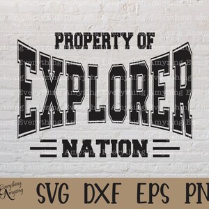 Explorer Nation svg, Explorers Mascot svg, Explorers School Spirit svg, Explorers Cheerleading svg, Cricut, Silhouette, svg, png, eps, dxf