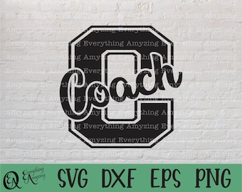 Coach svg, Varsity Coach svg, High School Coach svg, Football Coach svg, Baseball Coach svg, Coach, Cricut, Silhouette, svg, png, eps, dxf