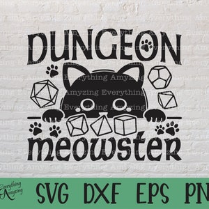 Dungeon Meowster svg, Dungeons and Dragons svg, Dungeon Master svg, Dice svg, DnD svg, DnD Cat Mom, Cricut, Silhouette, svg, png, eps, dxf