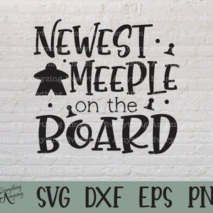 Nieuwste Meeple op het bord svg, New Baby svg, Board Game Family, Family Game Night svg, Pasgeboren svg, Cricut, Silhouet, svg, png, eps, dxf