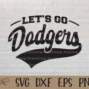 Let's go Dodgers svg, Dodgers Mascot svg, Dodgers School Spirit, Dodgers Cheerleading svg, Dodgers, Cricut, Silhouette, svg, png, eps, dxf