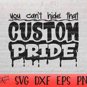 Custom Pride svg, Custom Mascot svg, Custom Team Name svg, Custom School Spirit, Custom Cheer svg, Cricut, Silhouette, svg, png, eps, dxf