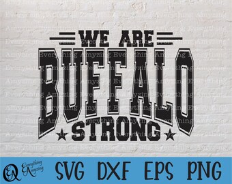 Buffalo Strong svg, Buffaloes Mascot svg, Buffaloes School Spirit svg, Cheerleading, Team Gear svg, Cricut, Silhouette, svg, png, eps, dxf