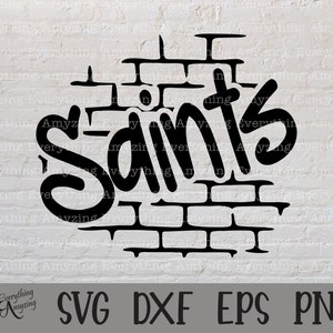 Saints Graffiti svg, Saints Mascot svg, Saints School Spirit svg, High School svg, Saints Team Gear, Cricut, Silhouette, svg, png, eps, dxf