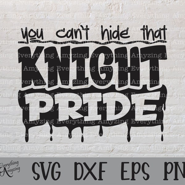 Knight Pride svg, Knights Mascot svg, Knights School Spirit svg, Knights Cheerleading, Knights Gear, Cricut, Silhouette, svg, png, eps, dxf