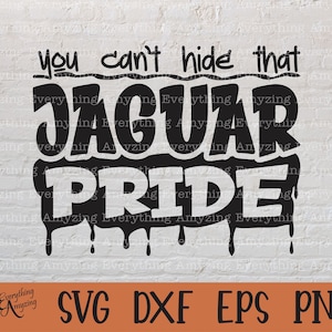 Jaguar Pride svg, Jaguars Mascot svg, Jaguar School Spirit svg, Jaguar Cheerleading svg, Jaguars svg, Cricut, Silhouette, svg, png, eps, dxf