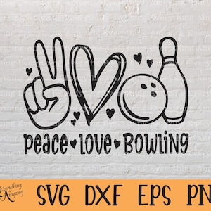 Pace Amore Bowling svg, Bowling svg, Palla da bowling svg, Bowling Love svg, Bowling Team svg, Bowling, Cricut, Silhouette, svg, png, eps, dxf