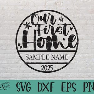 Our First Home svg, Christmas Ornament svg, Our First Home Ornament svg, First Home svg, Ornament, Cricut, Silhouette, svg, png, eps, dxf