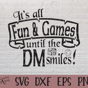 Fun and Games svg, DnD svg, Dungeons and Dragons svg, RPG svg, Würfel DnD, Tabletop Spiel svg, Cricut svg, Silhouette svg, svg, png, eps, dxf