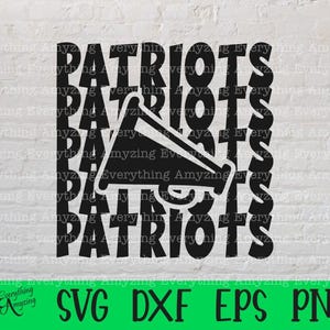 Patriots Cheer svg, Patriots Mascot svg, Patriots High School, Patriots Cheerleader, Cheer Mom svg, Cricut, Silhouette, svg, png, eps, dxf