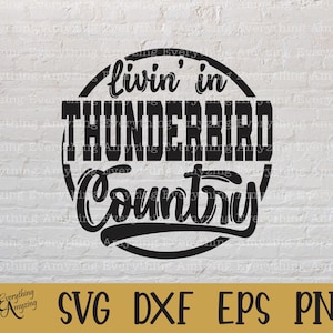 Thunderbird Country svg, Thunderbirds Mascot svg, Thunderbirds School Spirit, Cheer svg, Team Gear, Cricut, Silhouette, svg, png, eps, dxf
