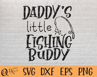 Daddys little Fishing Buddy svg, Baby svg, Toddler svg, Fishing svg, Neuer Papa svg, Vater svg, Dad, Cricut, Silhouette, svg, png, eps, dxf