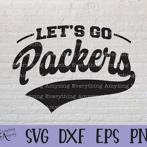 Let&#39;s Go Packers svg, Packers Mascot svg, Packers School Spirit svg, Packers Cheerleading, Packers,  Cricut, Silhouette, svg, png, eps, dxf