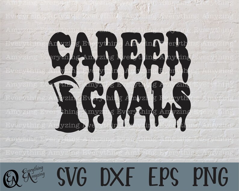 Puede incluir: Dise&ntilde;o gr&aacute;fico en blanco y negro de un Grim Reaper sosteniendo una guada&ntilde;a con el texto "Career Goals" goteando por las letras. El texto est&aacute; en una fuente de goteo, como si se estuviera derritiendo.
