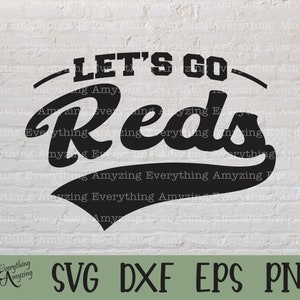 Let&#39;s go Reds svg, Reds Mascot svg, Reds School Spirit svg, Reds Cheerleading svg, Reds Team Gear, Cricut, Silhouette, svg, png, eps, dxf