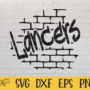 Lancers Graffiti svg, Lancers Mascot svg, Lancer School Spirit, Lancers High School, Team Gear svg, Cricut, Silhouette, svg, png, eps, dxf