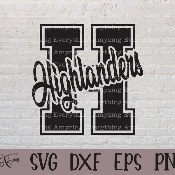 Highlanders svg, Highlanders Mascot svg, Highlanders School Spirit svg, Highlanders Cheerleading svg, Cricut, Silhouette, svg, png, eps, dxf