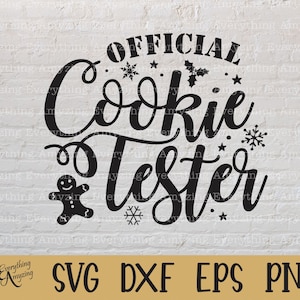 May include: Black and white design for a Christmas cookie cutter. The design says "OFFICIAL COOKIE TESTER" with snowflakes and stars around the text. There is a gingerbread man in the bottom left corner.