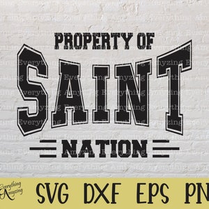 Saint Nation svg, Saints Mascot svg, Saints School Spirit svg, Saints Cheerleading svg, Saints svg, Cricut, Silhouette, svg, png, eps, dxf